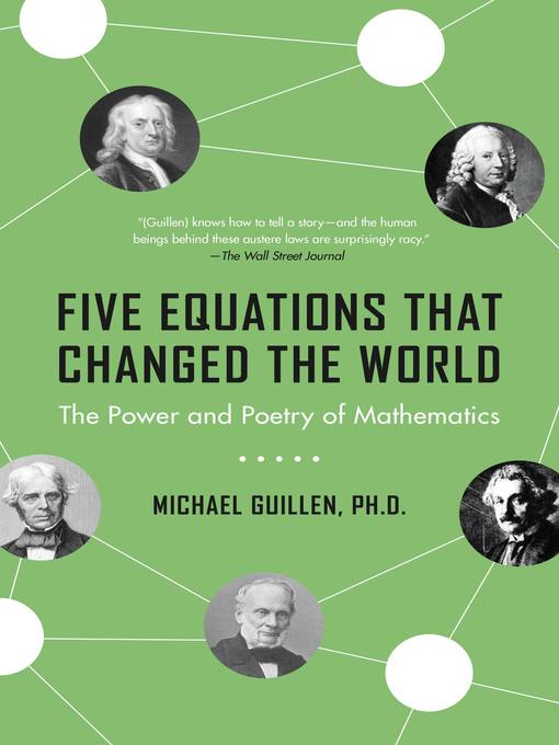 Title details for Five Equations That Changed the World by Dr. Michael Guillen - Wait list
